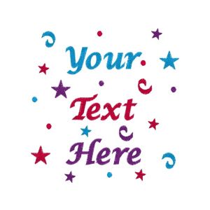 Any Name or Text (4 Lines) + Confetti Design