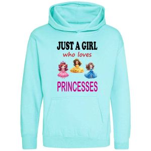 Just a Girl who loves PRINCESSES Childrens Hoodie
