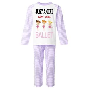 Just a Girl who loves BALLET Childrens Pyjamas