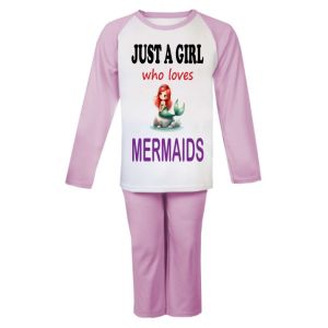 Just a Girl who loves MERMAIDS Childrens Pyjamas