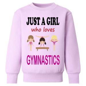 Just a Girl who loves GYMNASTICS Childrens Sweatshirt / Jumper