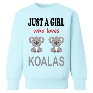 Just a Boy / Girl who loves KOALAS Childrens Sweatshirt / Jumper