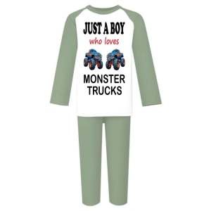 Just a Boy / Girl who loves MONSTER TRUCKS Childrens Pyjamas