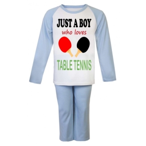 Just a Boy / Girl who loves TABLE TENNIS Childrens Pyjamas