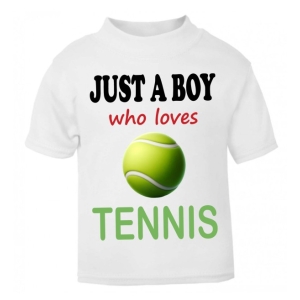 Just a Boy / Girl who loves TENNIS Childrens Printed T-Shirt