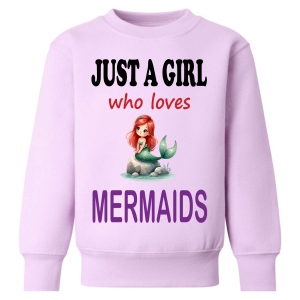 Just a Girl who loves MERMAIDS Childrens Sweatshirt / Jumper