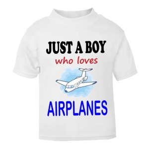 Just a Boy / Girl who loves AIRPLANES Childrens Printed T-Shirt