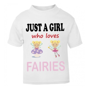 Just a Girl who loves FAIRIES Childrens Printed T-Shirt