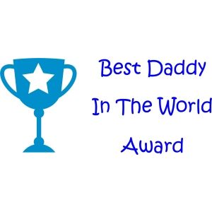 Best Daddy In The World Award Design