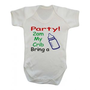 Party 2am My Crib Bring a Bottle Baby Vest