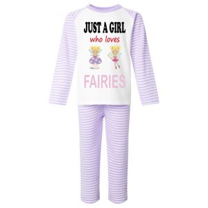 Just a Girl who loves FAIRIES Childrens Pyjamas