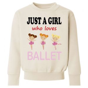 Just a Girl who loves BALLET Childrens Sweatshirt / Jumper