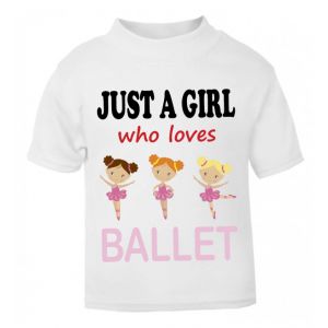 Just a Girl who loves BALLET Childrens Printed T-Shirt