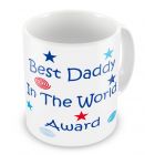 Best Daddy in the World Award Mug